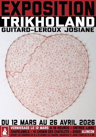 12 mars au 26 avril Exposition Voyage à Trikholand- la chapelmele